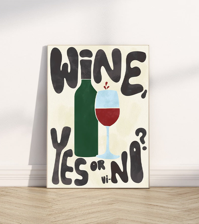 Wine, Yes or Vi-No - Affiche A3