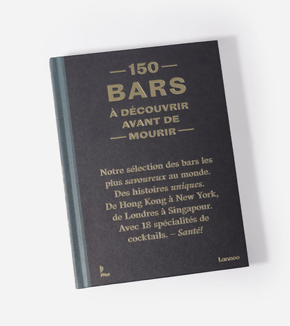 150 Bars à découvrir avant de mourir
