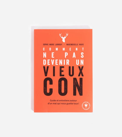 Livres Comment ne pas devenir un vieux con  Hachette Marabout