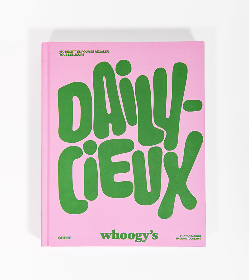 Dailycieux – 150 Recettes de Whoogy’s