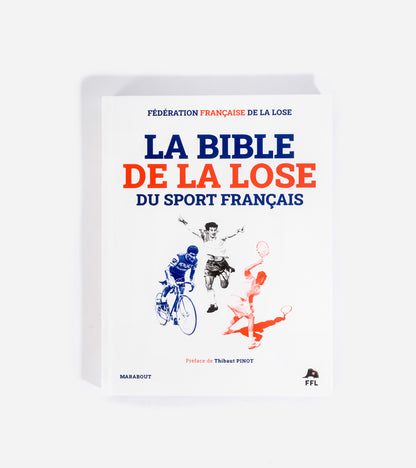 Livres La Bible de la lose du sport français  Hachette Marabout