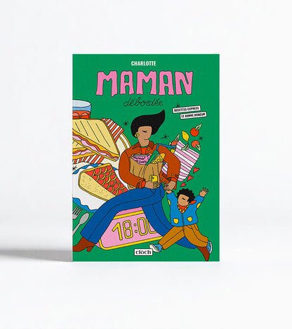 Livre de cuisine - Maman débordée