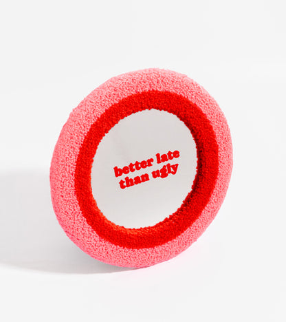 Miroir "Better late than ugly" 