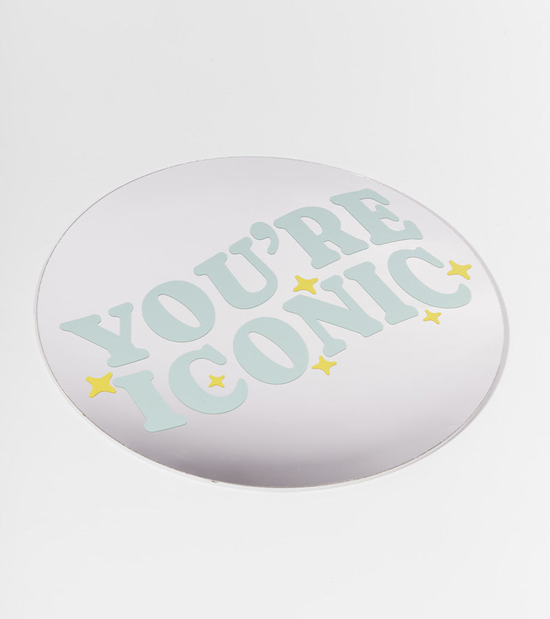 Miroir You’re iconic