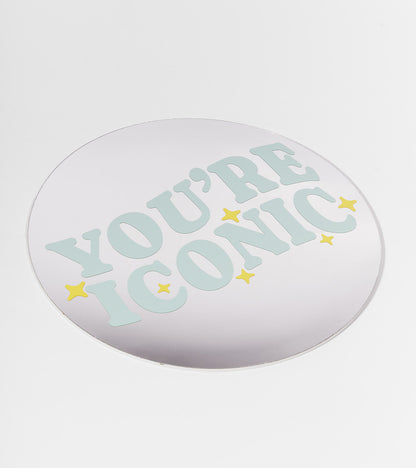 Miroir You’re iconic