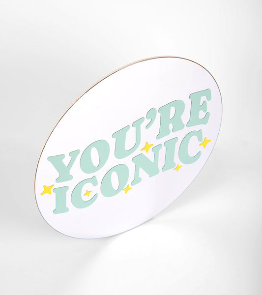 Miroir You’re iconic