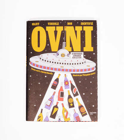 OVNI - Objet Vinicole Non Identifié